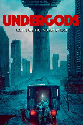 Undergods: Contos do Submundo