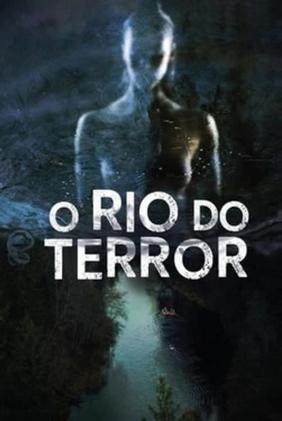 O Rio do Terror